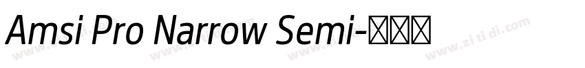 Amsi Pro Narrow Semi字体转换 Amsi Pro Narrow Semi字体转换